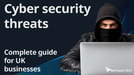 Cyber security threats facing UK businesses