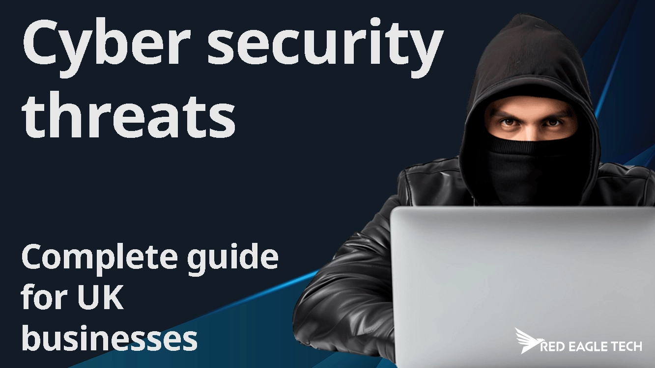 Cyber security threats facing UK businesses