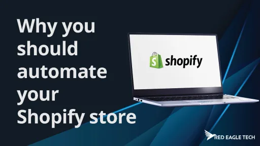 Custom Shopify automation solutions