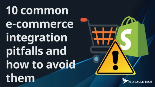 Common e-commerce integration mistakes to avoid