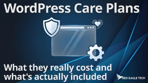WordPress care plans UK - what's included and what they cost, a 2026 guide
