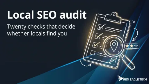 Local SEO audit - the 20-point checklist UK businesses can run on their own visibility