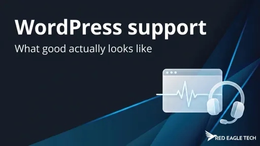 WordPress support UK - what good support actually looks like